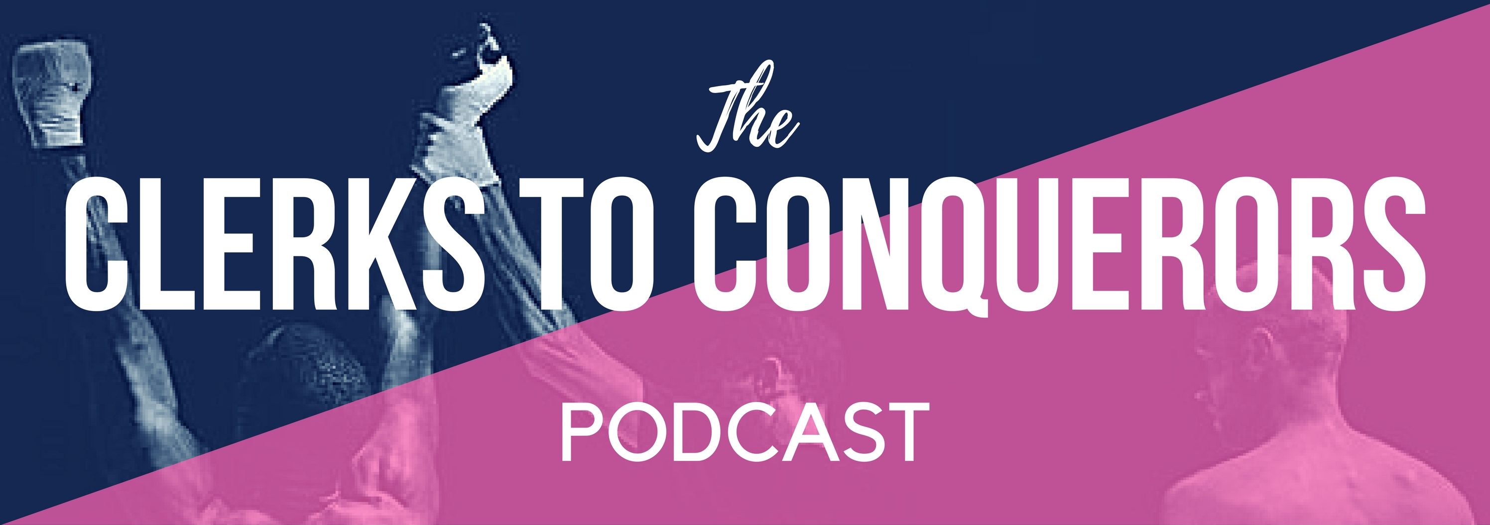Clerks to Conquerors